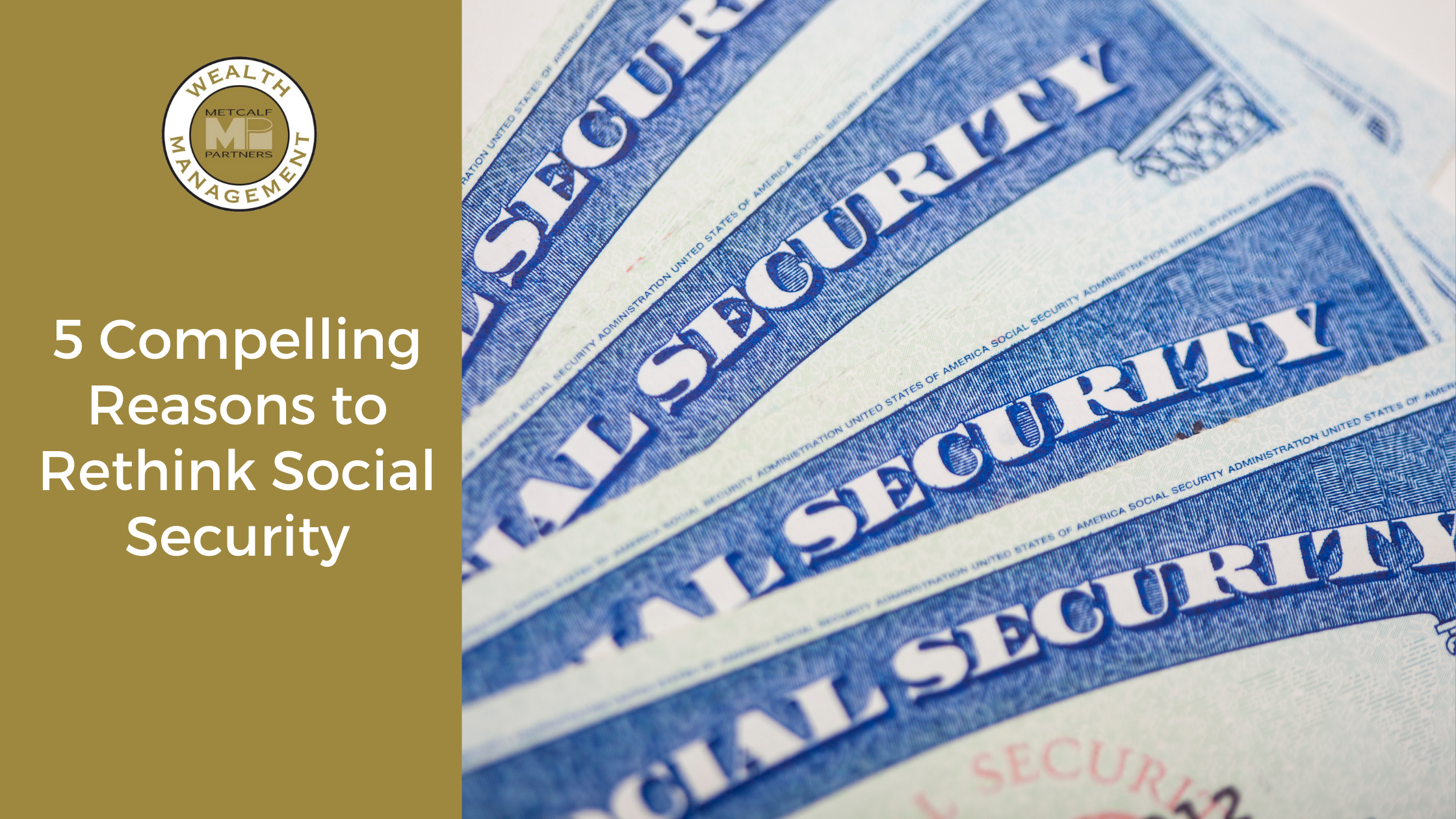Featured image for “5 Compelling Reasons to Rethink Social Security”