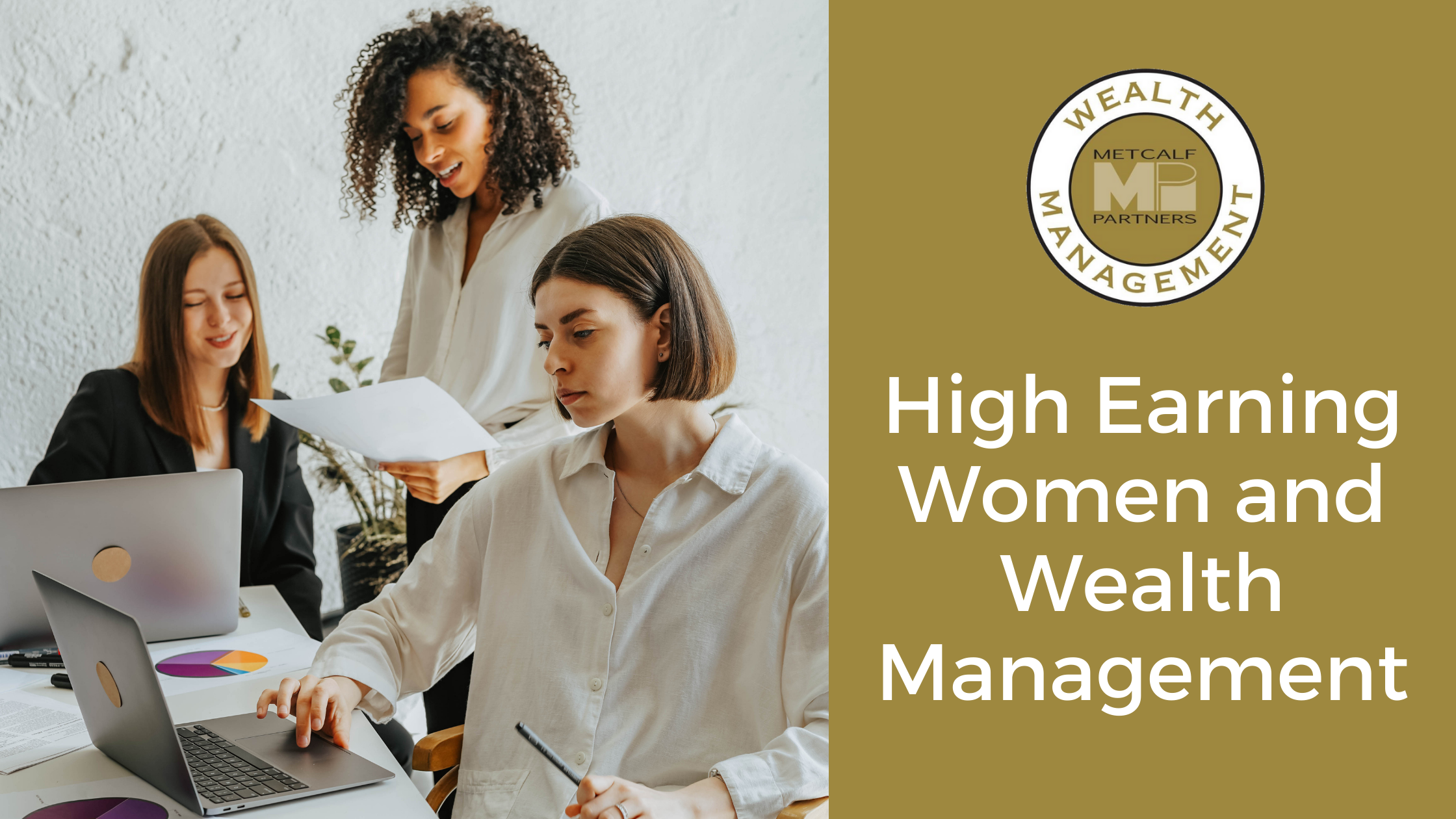 Featured image for “High Earning Women and Wealth Management”