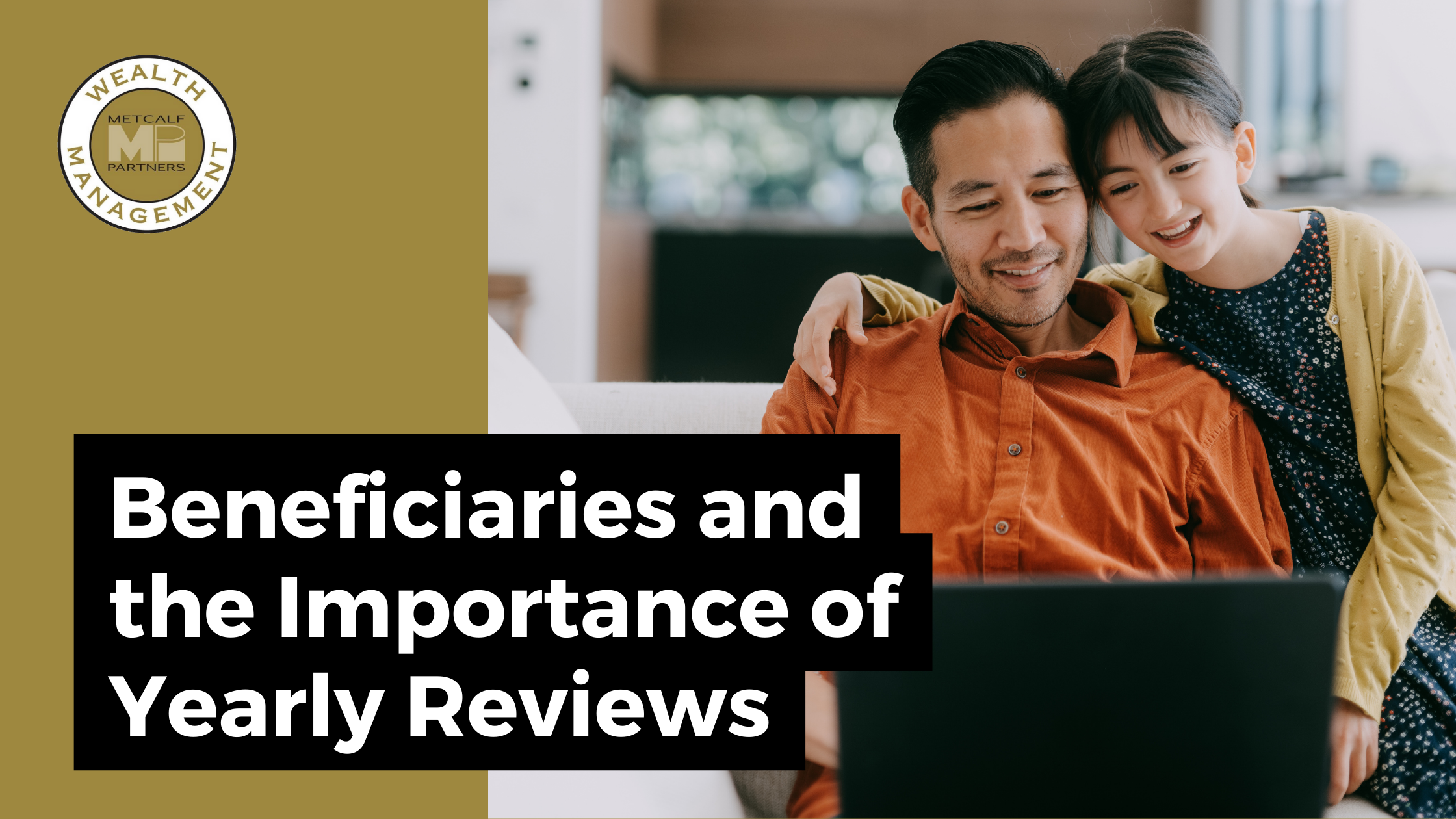 Featured image for “Beneficiaries and the Importance of Yearly Reviews”